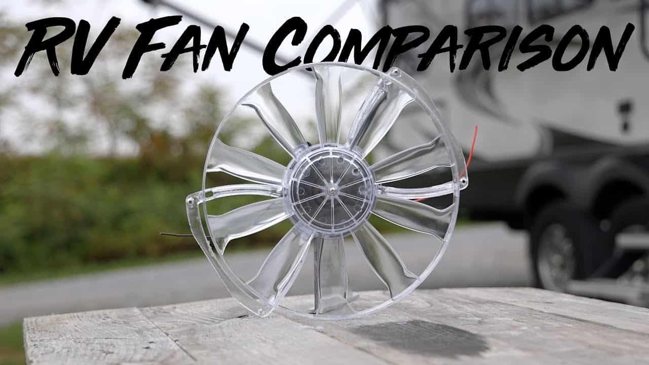 Compare and install RV vent fans by conducting an RV fan comparison.