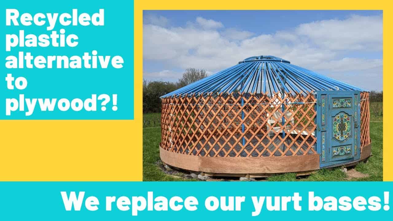 Recycled plastic alternative to plywood for yurt bases.