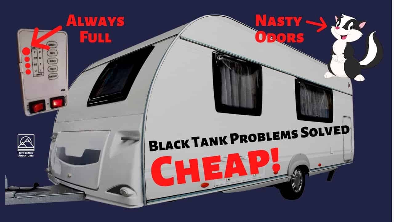 Inexpensive solutions for black tank issues in an RV.