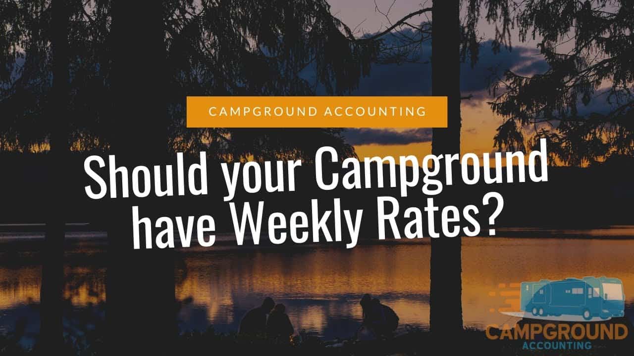 Should your campground offer weekly rates?