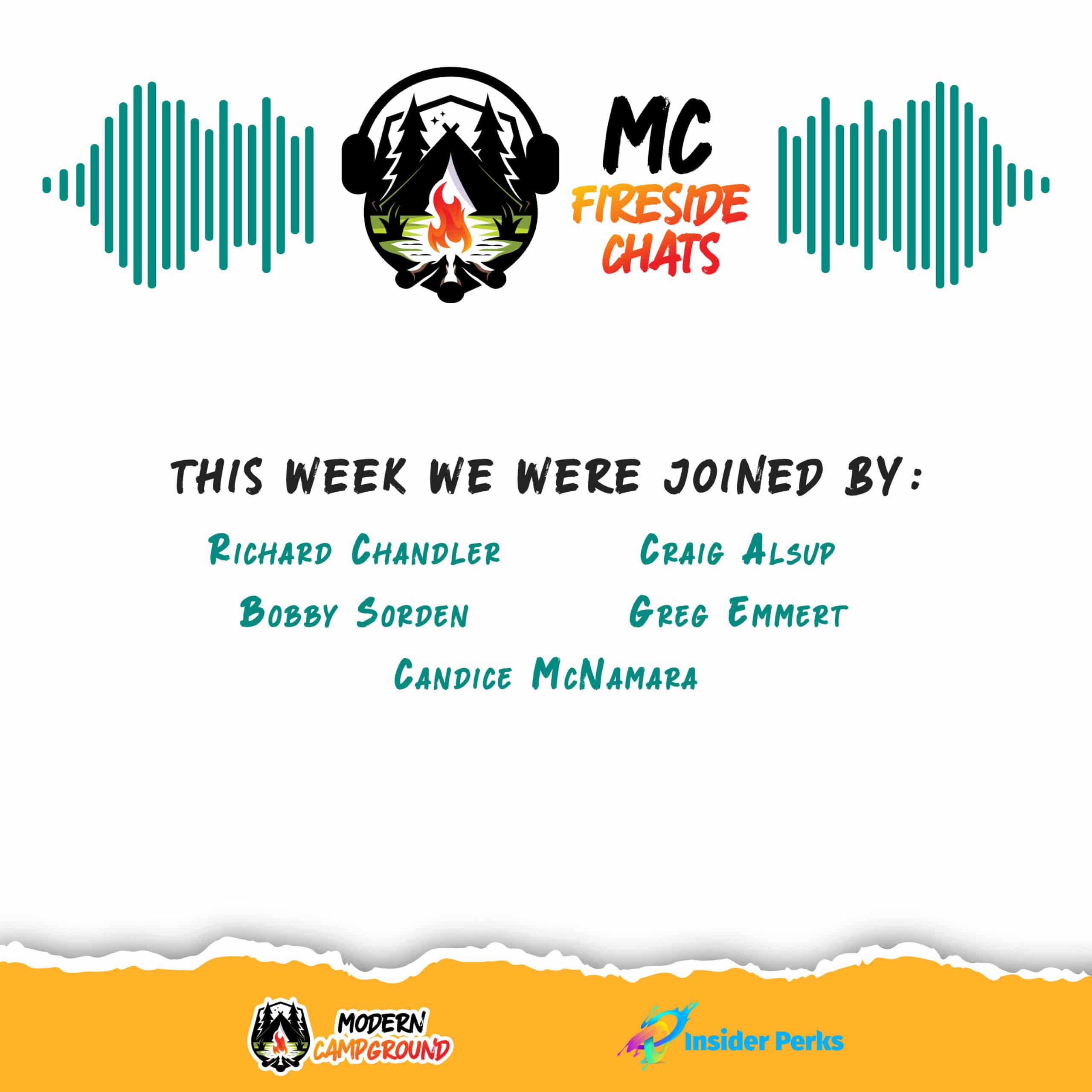 Promotional graphic for "MC Fireside Chats" featuring a campfire logo flanked by green sound waves, listing guest speakers for the week on a torn paper design.