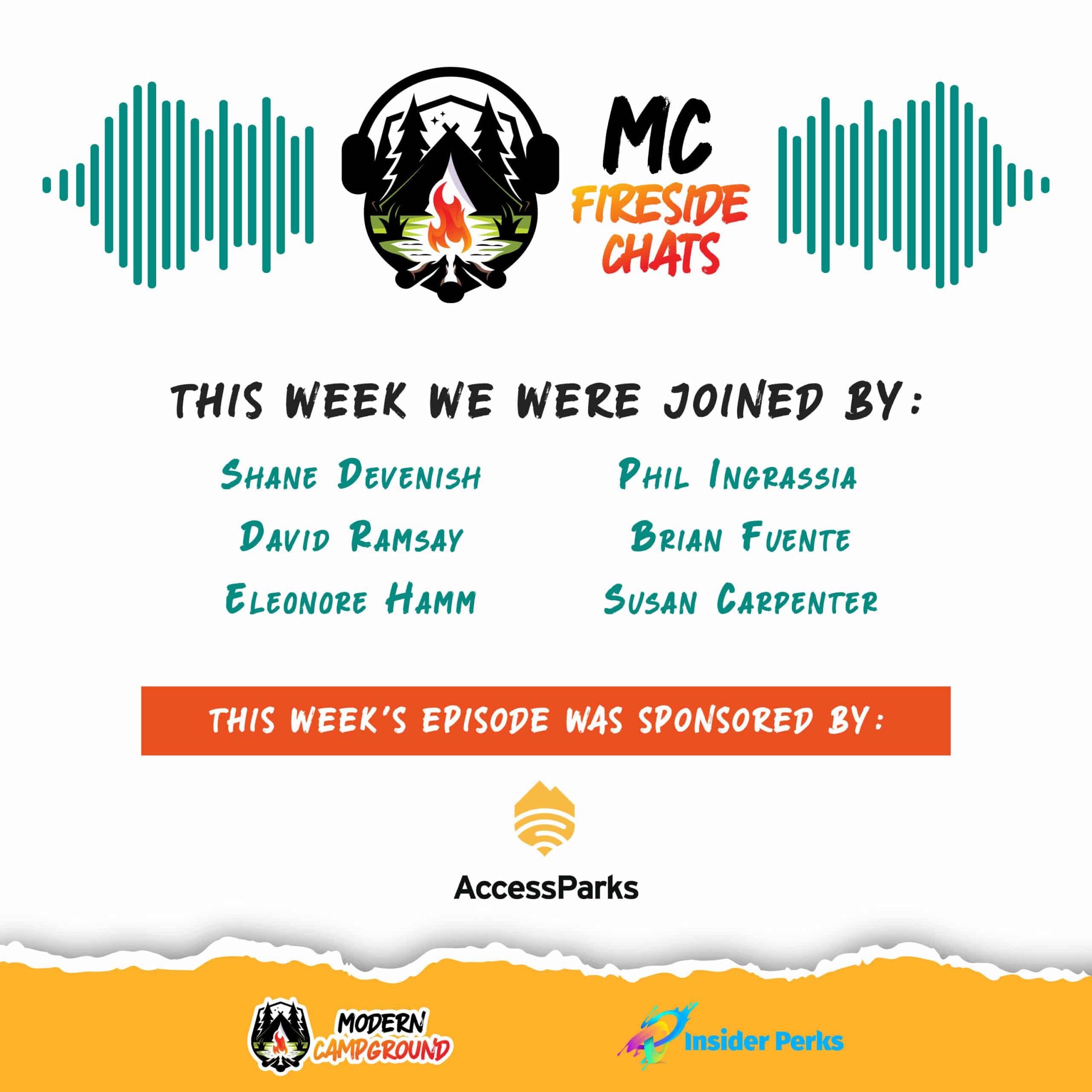 Graphic for "MC Fireside Chats" podcast featuring a campfire logo, listing guests David Ramsay, Brian Fuentes, Eleanor Hamm, and Susan Carpenter, sponsored by AccessParks and Modern
